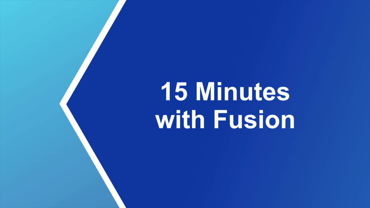 15 minutes with Fusion