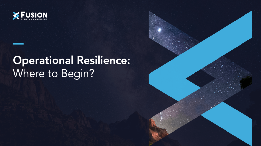 Operational Resilience: Where to Begin Webinar