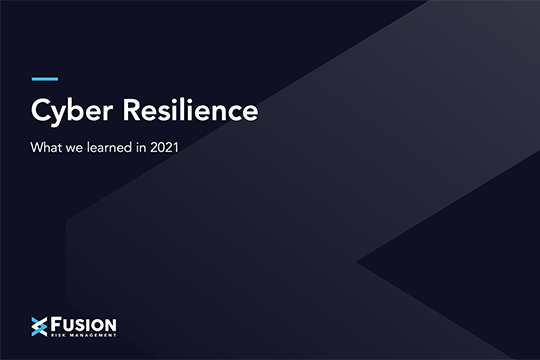 Cyber Resilience - What We Learned in 2021 Webinar