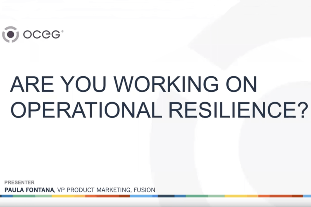 Are You Working On Operational Resilience Webinar - Fusion Risk Management