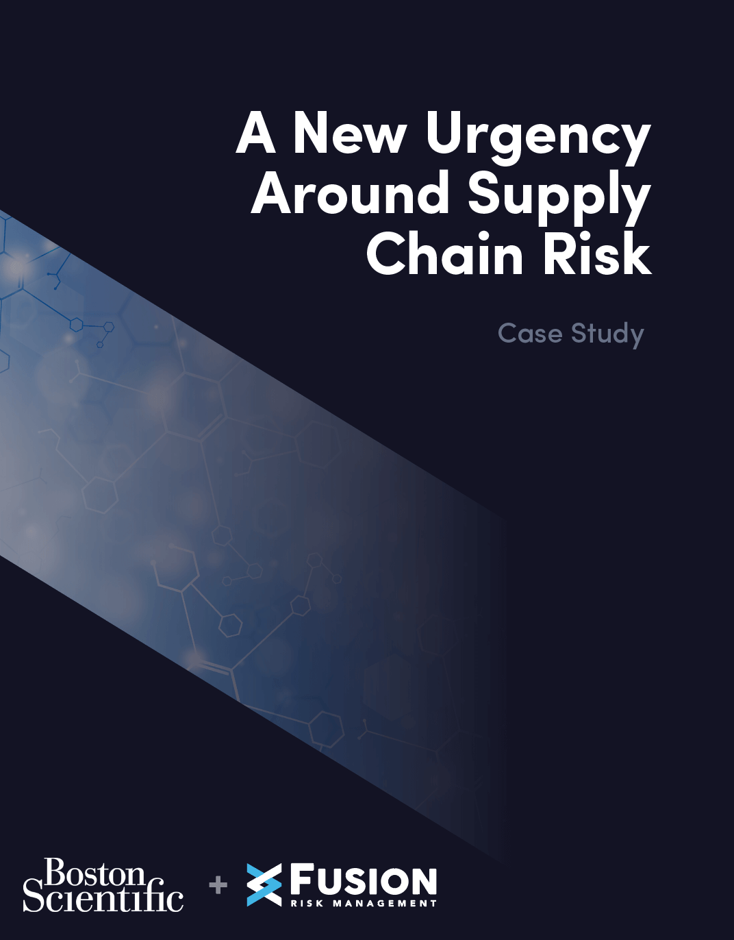 A New Urgency Around Supply Chain Risk - Boston Scientific Case Study