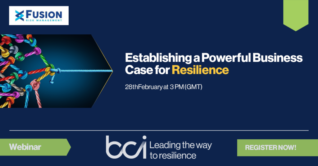 Establishing a Powerful Business Case for Resilience Webinar with BCI