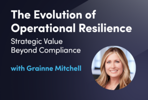 The Evolution of Operational Resilience Thumbnail