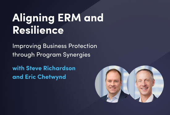 Aligning ERM and Resilience: Improving Business Protection through Program Synergies - Webinars