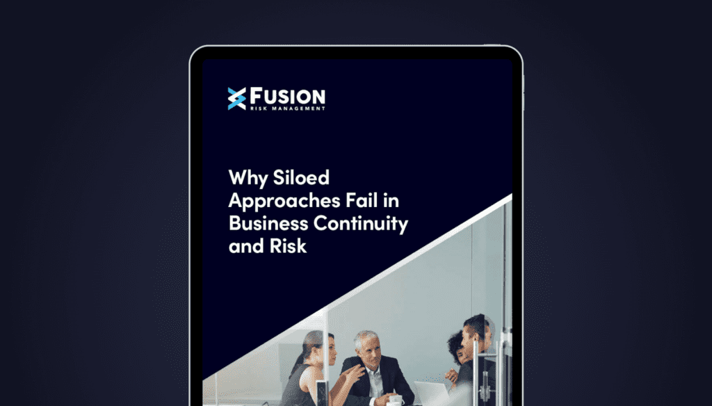 Why Siloed Approaches Fail in Business Continuity and Risk - Whitepapers