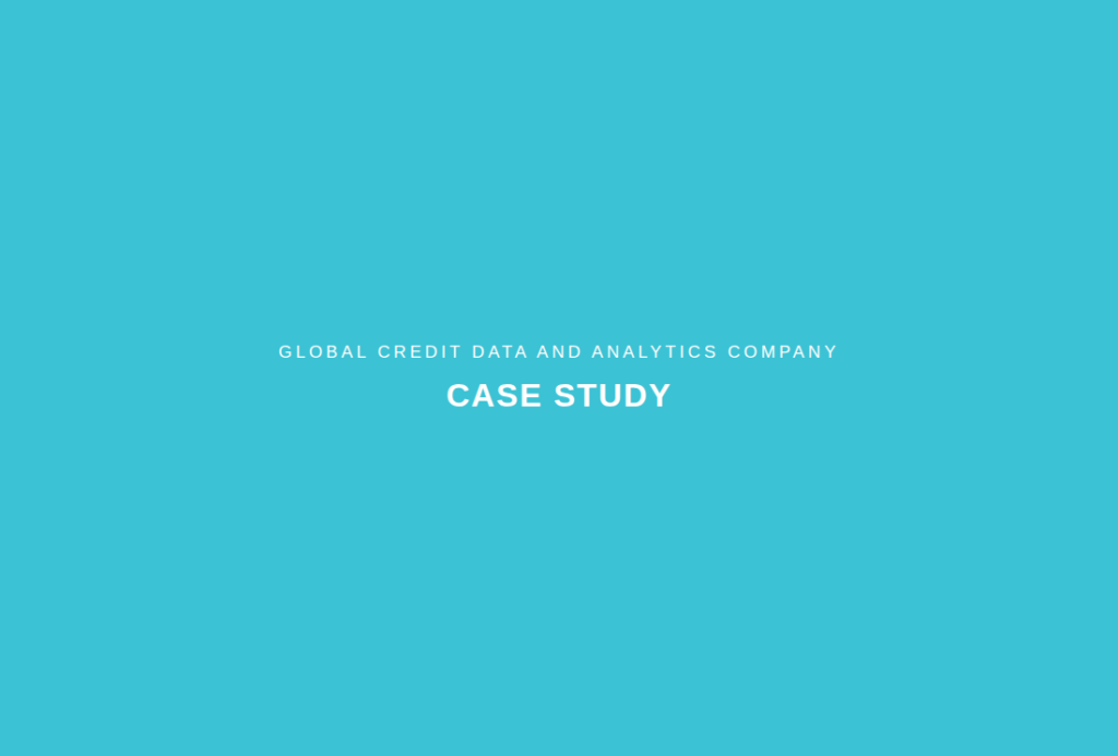 Global Credit Data and Analytics Company - Case Studies
